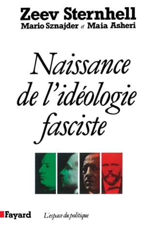 Imagen de archivo de Naissance de l'idologie fasciste a la venta por medimops
