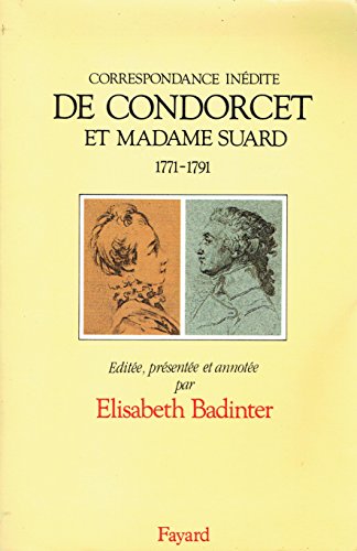 Correspondance inédite de Condorcet et Madame Suard (1771 - 1791)