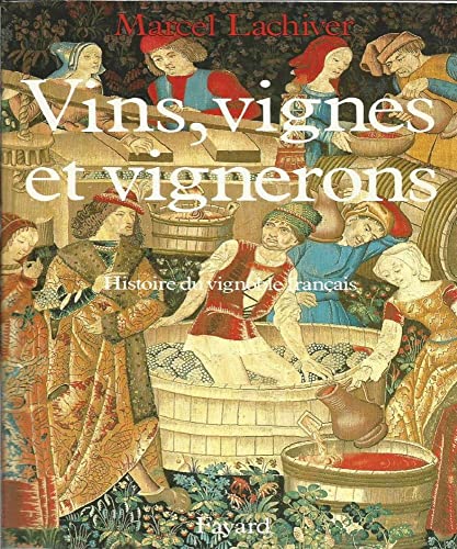 Vins, vignes et vignerons