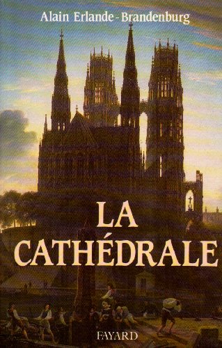 Beispielbild fr La cathedrale (Divers Histoire) (French Edition) zum Verkauf von mountain