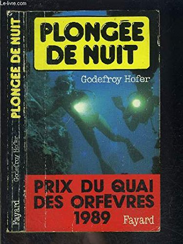 Beispielbild fr Plonge de nuit zum Verkauf von medimops