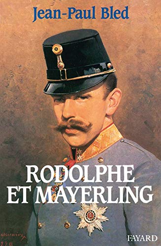 9782213022987: Rodolphe et Mayerling