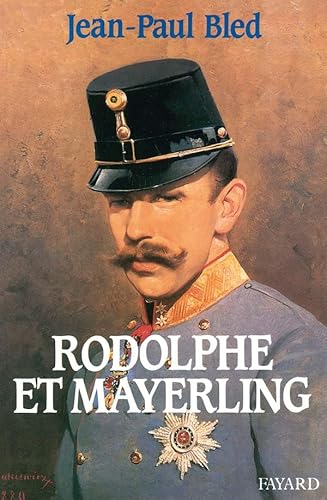 RODOLPHE ET MAYERLING