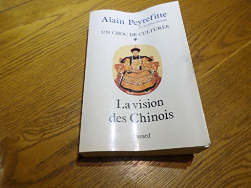 Stock image for Un choc de cultures, tome 1 : la vision des Chinois for sale by medimops