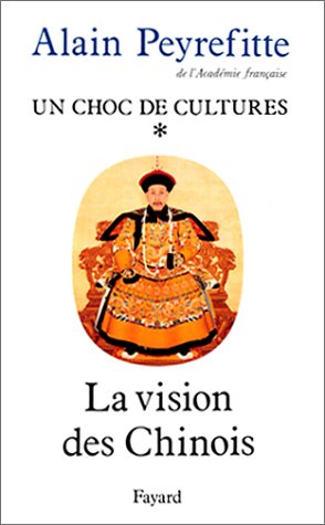 9782213023281: Un choc de cultures: La vision des Chinois