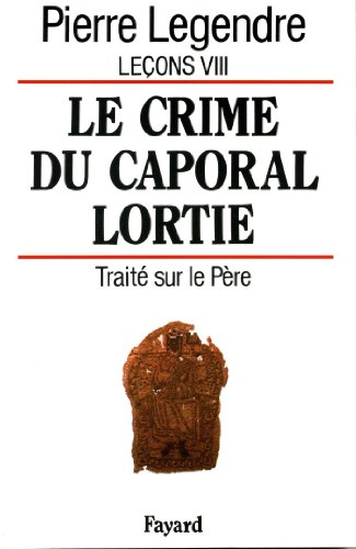 Beispielbild fr Le crime du caporal Lortie zum Verkauf von medimops
