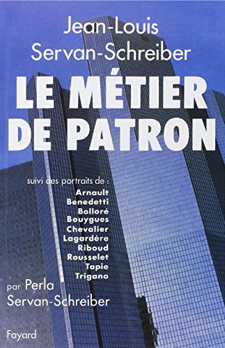 Stock image for Le Mtier de patron for sale by Chapitre.com : livres et presse ancienne