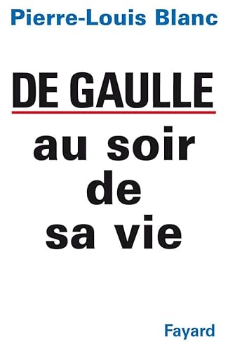 Stock image for Charles de Gaulle au soir de sa vie for sale by medimops