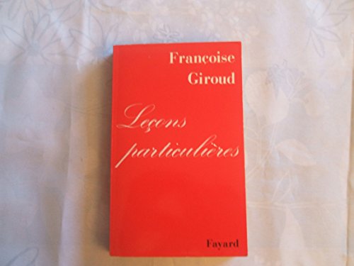 Stock image for Leçons particuli res [Paperback] Giroud, Françoise for sale by LIVREAUTRESORSAS