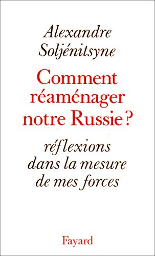 9782213026350: Comment ramnager notre Russie ?: Rflexions dans la mesure de mes forces