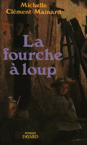 9782213027210: La Fourche  loups