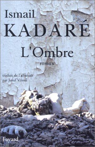 Beispielbild fr L'Ombre [Paperback] Kadar , Isma l zum Verkauf von LIVREAUTRESORSAS