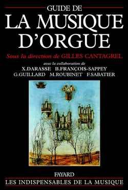 Beispielbild fr Guide de la musique d'orgue zum Verkauf von Ammareal