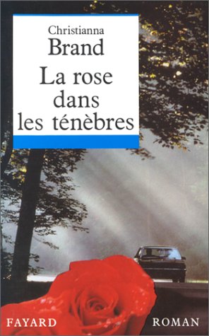 Beispielbild fr La rose dans les tnbres zum Verkauf von Ammareal