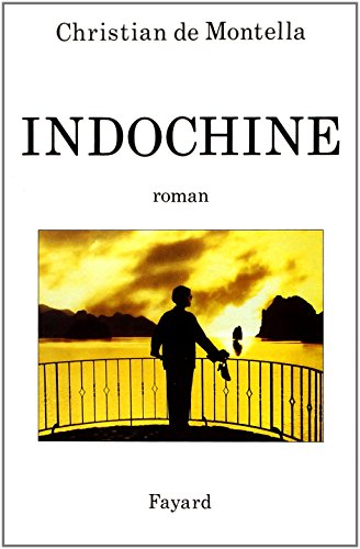 Beispielbild fr Indochine zum Verkauf von Ammareal