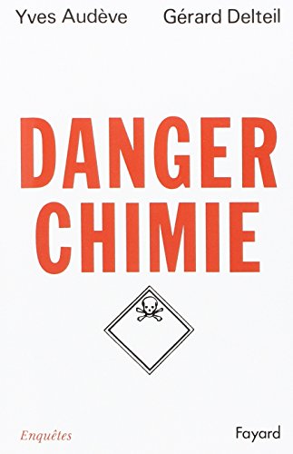 Beispielbild fr Danger chimie zum Verkauf von A TOUT LIVRE
