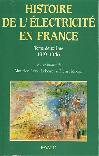 Beispielbild fr Histoire de l'lectricit en France: (1919-1946) zum Verkauf von Bahamut Media