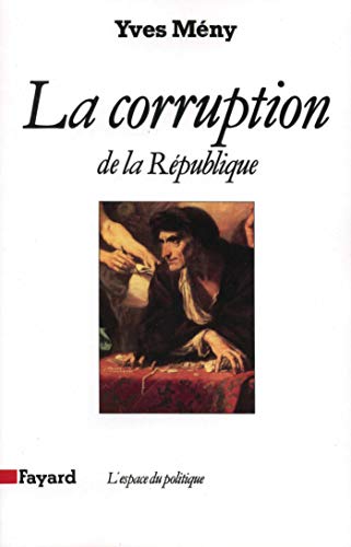 Stock image for La corruption de la Rpublique for sale by Ammareal