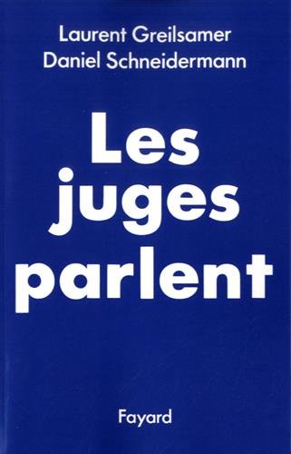 Imagen de archivo de Les juges parlent a la venta por Librairie Th  la page