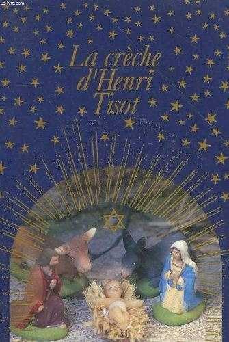 9782213029412: La crche d'Henri Tisot