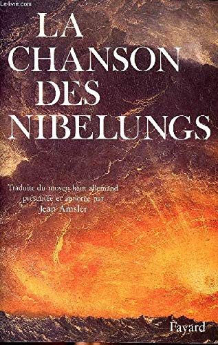 Stock image for La Chanson des Nibelungs for sale by Ammareal