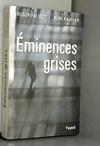 9782213029566: Eminences grises (French Edition)