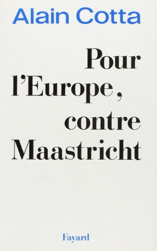 Beispielbild fr Pour l'Europe, contre Maastricht zum Verkauf von Ammareal
