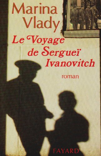 Beispielbild fr Le voyage de Sergue Ivanovitch zum Verkauf von Librairie Th  la page