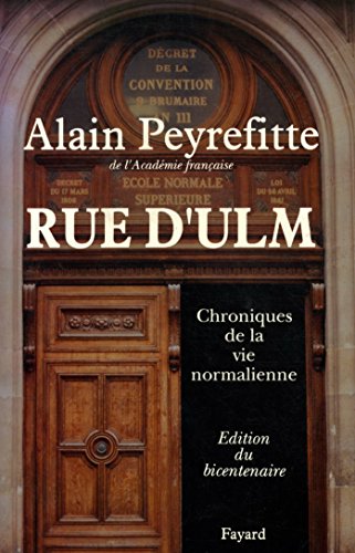 Rue d'Ulm: Chroniques de la vie normalienne (9782213030753) by Peyrefitte, Alain