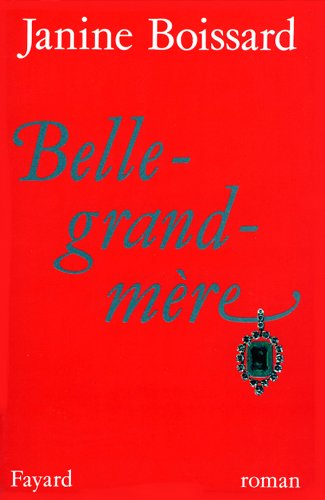 Beispielbild fr Belle-grand-m re zum Verkauf von WorldofBooks