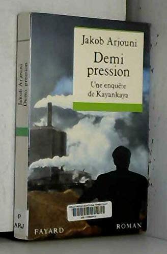 Demi-pression (9782213030791) by Arjouni, Jakob; Kaempfer, Stefan