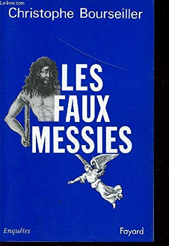 Imagen de archivo de Les Faux Messies Bourseiller, Christophe a la venta por LIVREAUTRESORSAS