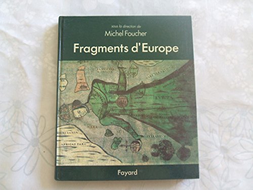 Beispielbild fr Fragments d'Europe zum Verkauf von Ammareal