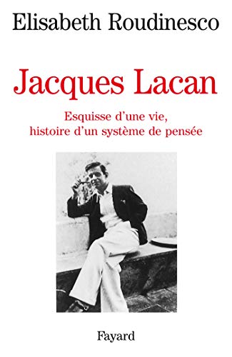 Beispielbild fr Jacques Lacan : Esquisse d'une vie, histoire d'un systme de pense zum Verkauf von Ammareal