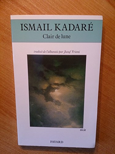 Beispielbild fr Clair de lune Kadar , Isma l zum Verkauf von LIVREAUTRESORSAS
