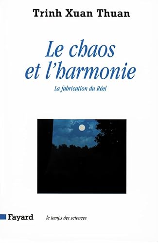 Beispielbild fr Le chaos et l'harmonie zum Verkauf von A TOUT LIVRE