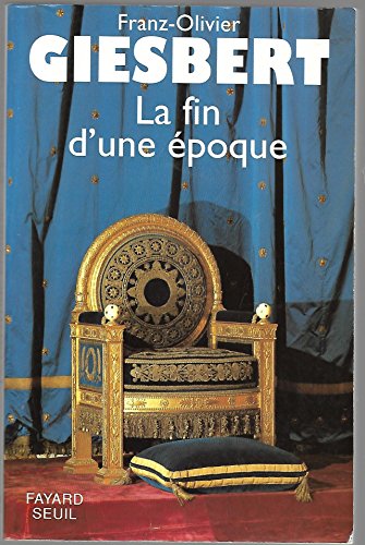 Stock image for La fin d'une poque for sale by A TOUT LIVRE