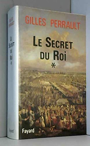9782213591735: Le Secret du Roi.: Tome 1, La Passion polonaise