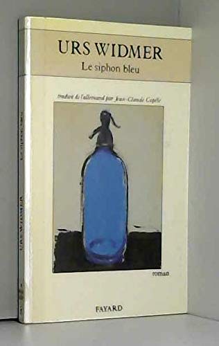Beispielbild fr Le siphon bleu : Rcit zum Verkauf von medimops