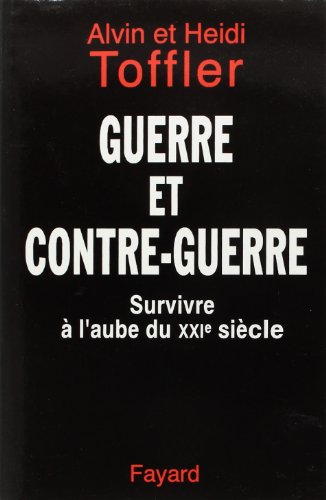 Stock image for Guerre Et Contre-guerre : Survivre  L'aube Du Xxie Sicle for sale by RECYCLIVRE