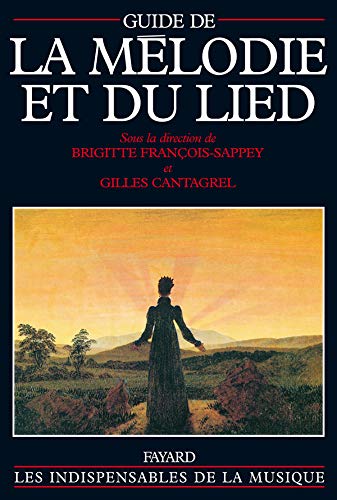 Stock image for Guide de la mlodie et du lied for sale by Book Trader Cafe, LLC