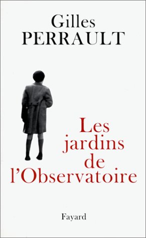 Beispielbild fr Les Jardins de l'Observatoire zum Verkauf von Librairie Th  la page
