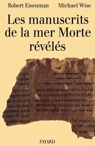 Beispielbild fr Les Manuscrits de la mer Morte rvls zum Verkauf von Ammareal