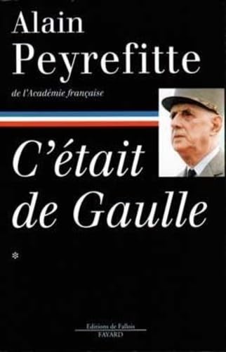 C'Ã©tait de Gaulle (9782213593739) by Peyrefitte, Alain