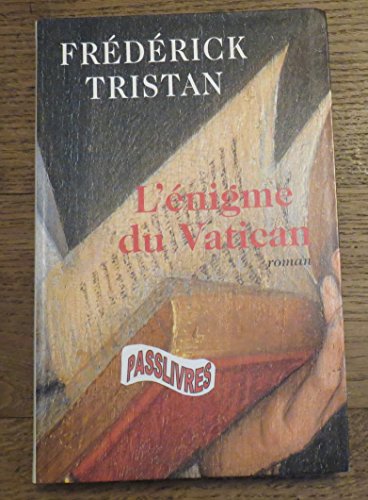 Beispielbild fr L'enigme du Vatican: Roman (French Edition) zum Verkauf von Ergodebooks