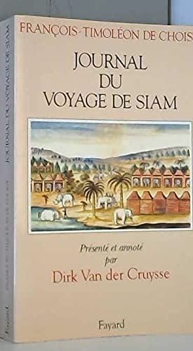 Beispielbild fr Journal du voyage de Siam zum Verkauf von medimops
