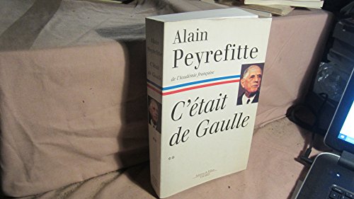 9782213594583: C'Etait De Gaulle. Tome 2, "La France Reprend Sa Place Dans Le Monde"