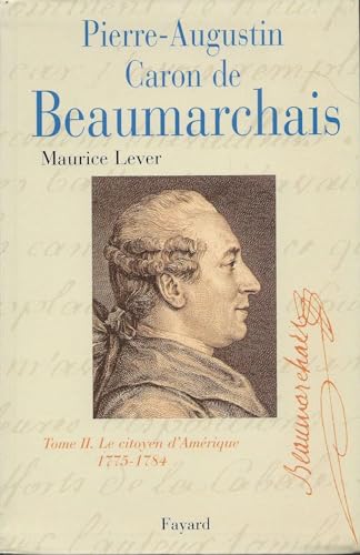 Beispielbild fr Pierre-Augustin Caron de Beaumarchais - Tome 1 : 1732-1774, L'irrsistible ascension zum Verkauf von Ammareal