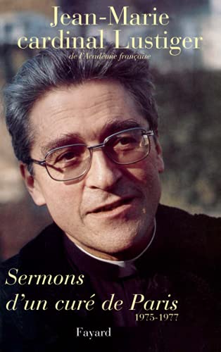 Beispielbild fr Sermons d'un cur de Paris 1975-1977 zum Verkauf von Ammareal