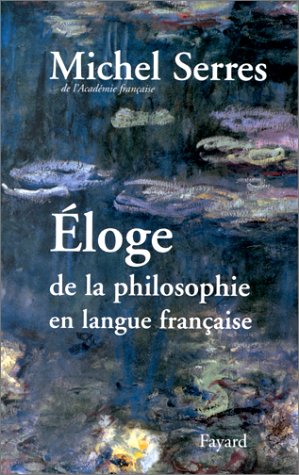 Beispielbild fr Eloge de la philosophie en langue franaise zum Verkauf von medimops